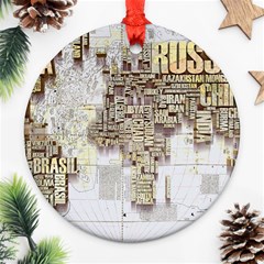 3d Typography World Map Ornament (round) by uniart180623