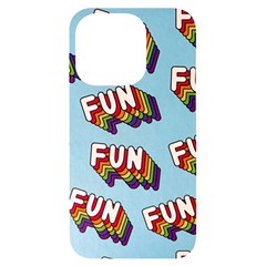 Fun Word Inscription Rainbow Pattern Iphone 14 Pro Black Uv Print Case by uniart180623