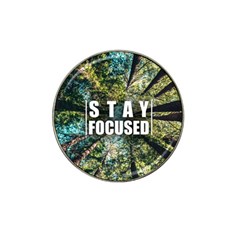 Stay Focused Focus Success Inspiration Motivational Hat Clip Ball Marker by Bangk1t