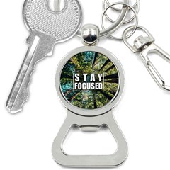 Stay Focused Focus Success Inspiration Motivational Bottle Opener Key Chain by Bangk1t