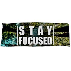 Stay Focused Focus Success Inspiration Motivational Body Pillow Case (dakimakura) by Bangk1t