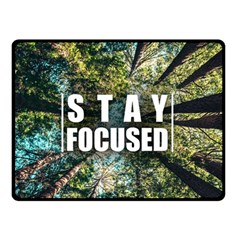 Stay Focused Focus Success Inspiration Motivational Two Sides Fleece Blanket (small) by Bangk1t