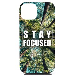 Stay Focused Focus Success Inspiration Motivational Iphone 14 Black Uv Print Case by Bangk1t