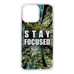 Stay Focused Focus Success Inspiration Motivational Iphone 14 Pro Max Tpu Uv Print Case