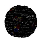 Black Background With Text Overlay Mathematics Formula Board Standard 15  Premium Flano Round Cushions Front