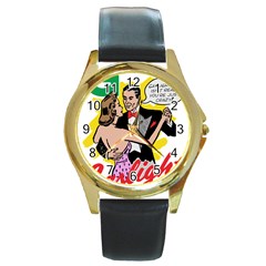 G Is For Gaslight Funny Dance1-01 Round Gold Metal Watch