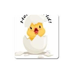 Cute Chick Square Magnet by RuuGallery10