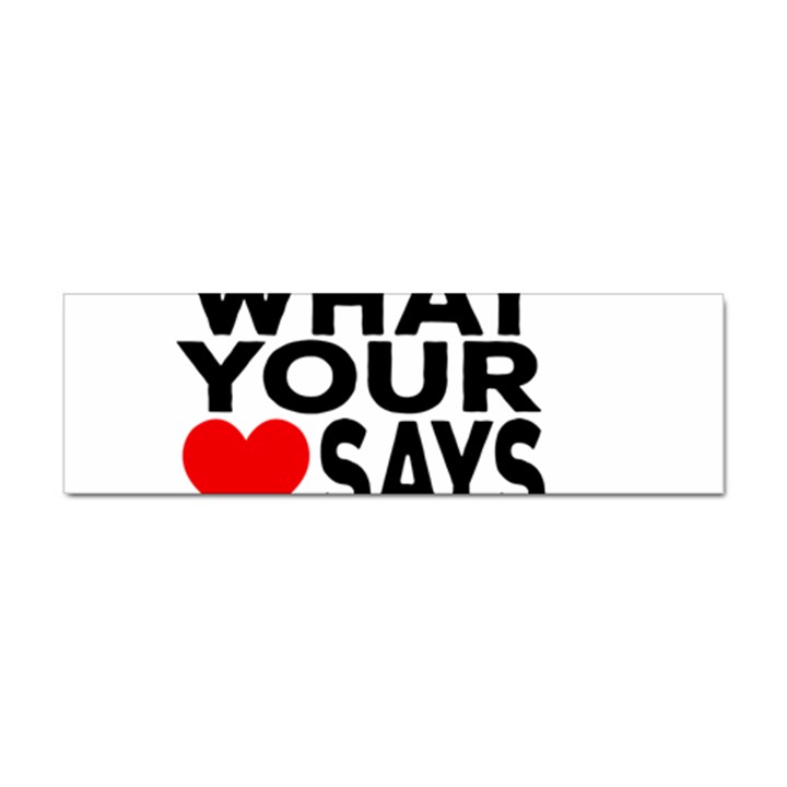 Do What Ur Heart Says Sticker Bumper (100 pack)