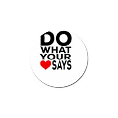 Do What Ur Heart Says Golf Ball Marker (10 pack)