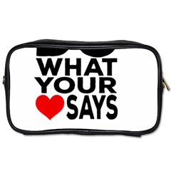 Do What Ur Heart Says Toiletries Bag (One Side)