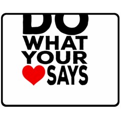 Do What Ur Heart Says Fleece Blanket (medium) by RuuGallery10