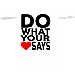 Do What Ur Heart Says Lightweight Drawstring Pouch (XL)