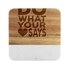 Do What Ur Heart Says Marble Wood Coaster (square)