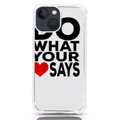 Do What Ur Heart Says Iphone 13 Mini Tpu Uv Print Case by RuuGallery10