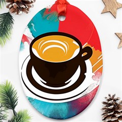 Coffee Tea Cappuccino Ornament (oval) by uniart180623