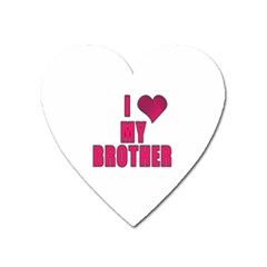 I Love My Brother  Magnet (heart) by TriThread