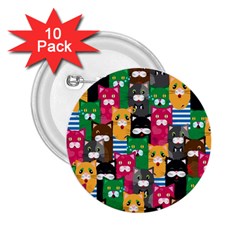 Cats Funny Colorful Pattern Texture 2 25  Buttons (10 Pack)  by Grandong