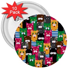 Cats Funny Colorful Pattern Texture 3  Buttons (10 Pack)  by Grandong