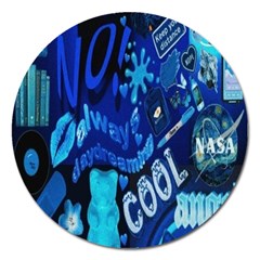 Really Cool Blue, Unique Blue Magnet 5  (round) by nateshop