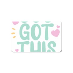 You Got This T- Shirt You Got This A Cute Motivation Qoute To Keep You Going T- Shirt Yoga Reflexion Pose T- Shirtyoga Reflexion Pose T- Shirt Magnet (name Card) by hizuto