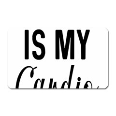 Your Dad Is My Cardio T- Shirt Your Dad Is My Cardio T- Shirt Yoga Reflexion Pose T- Shirtyoga Reflexion Pose T- Shirt Magnet (rectangular) by hizuto