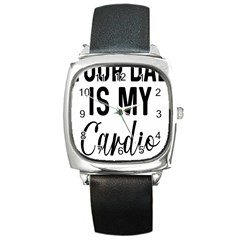 Your Dad Is My Cardio T- Shirt Your Dad Is My Cardio T- Shirt Yoga Reflexion Pose T- Shirtyoga Reflexion Pose T- Shirt Square Metal Watch by hizuto