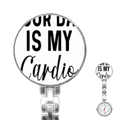 Your Dad Is My Cardio T- Shirt Your Dad Is My Cardio T- Shirt Yoga Reflexion Pose T- Shirtyoga Reflexion Pose T- Shirt Stainless Steel Nurses Watch by hizuto