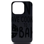 Baker T- Shirt Cool Bread Baking Bakers Saying Motif T- Shirt Yoga Reflexion Pose T- Shirtyoga Reflexion Pose T- Shirt iPhone 14 Pro Black UV Print Case Front