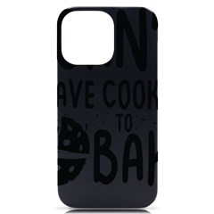 Baker T- Shirt Cool Bread Baking Bakers Saying Motif T- Shirt Yoga Reflexion Pose T- Shirtyoga Reflexion Pose T- Shirt iPhone 14 Pro Max Black UV Print Case