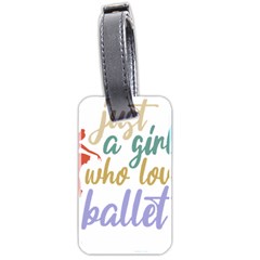 Ballet T- Shirtjust A Girle Who Loves Ballet T- Shirt Yoga Reflexion Pose T- Shirtyoga Reflexion Pose T- Shirt Luggage Tag (two Sides) by hizuto