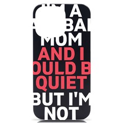 Baseball Moms T- Shirt Funny Baseball Mom Who Loves To Talk Trash Loud Sports Mom T- Shirt Yoga Reflexion Pose T- Shirtyoga Reflexion Pose T- Shirt Iphone 14 Pro Max Black Uv Print Case by hizuto