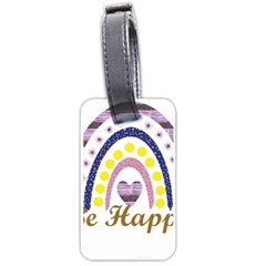 Be Happy T- Shirt Be Happy T- Shirt Yoga Reflexion Pose T- Shirtyoga Reflexion Pose T- Shirt Luggage Tag (one Side)