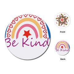 Be Kind T- Shirt Be Kind T- Shirt (1) Yoga Reflexion Pose T- Shirtyoga Reflexion Pose T- Shirt Playing Cards Single Design (round)