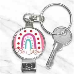 Be Kind T- Shirt Be Kind T- Shirt Yoga Reflexion Pose T- Shirtyoga Reflexion Pose T- Shirt Nail Clippers Key Chain by hizuto