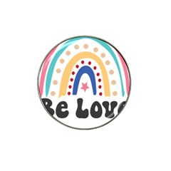 Be Love T- Shirt Be Love T- Shirt Yoga Reflexion Pose T- Shirtyoga Reflexion Pose T- Shirt Hat Clip Ball Marker (4 Pack) by hizuto