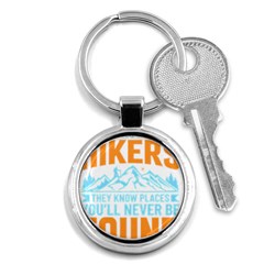 Be Nice To Hikers T- Shirt Be Nice To Hikers T- Shirt Yoga Reflexion Pose T- Shirtyoga Reflexion Pose T- Shirt Key Chain (round) by hizuto