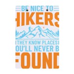 Be Nice To Hikers T- Shirt Be Nice To Hikers T- Shirt Yoga Reflexion Pose T- Shirtyoga Reflexion Pose T- Shirt A5 Acrylic Clipboard Back