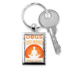 Best Friend T- Shirt Cool Dog Pet Saying T- Shirt Yoga Reflexion Pose T- Shirtyoga Reflexion Pose T- Shirt Key Chain (rectangle) by hizuto