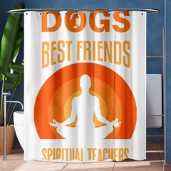 Best Friend T- Shirt Cool Dog Pet Saying T- Shirt Yoga Reflexion Pose T- Shirtyoga Reflexion Pose T- Shirt Shower Curtain 60  X 72  (medium)  by hizuto