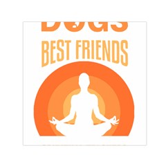 Best Friend T- Shirt Cool Dog Pet Saying T- Shirt Yoga Reflexion Pose T- Shirtyoga Reflexion Pose T- Shirt Square Satin Scarf (30  X 30 ) by hizuto