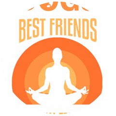 Best Friend T- Shirt Cool Dog Pet Saying T- Shirt Yoga Reflexion Pose T- Shirtyoga Reflexion Pose T- Shirt Wooden Bottle Opener (round) by hizuto