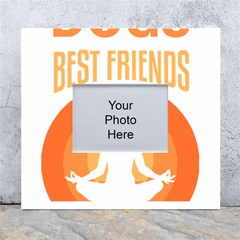 Best Friend T- Shirt Cool Dog Pet Saying T- Shirt Yoga Reflexion Pose T- Shirtyoga Reflexion Pose T- Shirt White Wall Photo Frame 5  X 7  by hizuto