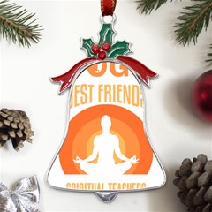 Best Friend T- Shirt Cool Dog Pet Saying T- Shirt Yoga Reflexion Pose T- Shirtyoga Reflexion Pose T- Shirt Metal Holly Leaf Bell Ornament by hizuto