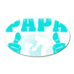 Best Papa Ever T- Shirt Best Papa Ever T- Shirt Yoga Reflexion Pose T- Shirtyoga Reflexion Pose T- Shirt Oval Magnet by hizuto