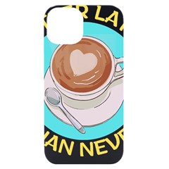 Better Late Than Never T- Shirt Better Latte Than Never   Latte Pun T- Shirt Yoga Reflexion Pose T- Shirtyoga Reflexion Pose T- Shirt Iphone 14 Black Uv Print Case by hizuto