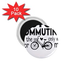 Bicycle T- Shirt Bicycle Commuting Is The Only Way For Me T- Shirt Yoga Reflexion Pose T- Shirtyoga Reflexion Pose T- Shirt 1 75  Magnets (10 Pack)  by hizuto