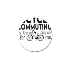 Bicycle T- Shirt Bicycle Commuting Is The Only Way For Me T- Shirt Yoga Reflexion Pose T- Shirtyoga Reflexion Pose T- Shirt Golf Ball Marker by hizuto