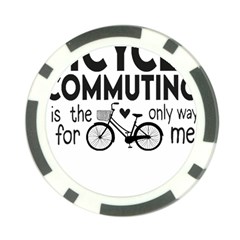 Bicycle T- Shirt Bicycle Commuting Is The Only Way For Me T- Shirt Yoga Reflexion Pose T- Shirtyoga Reflexion Pose T- Shirt Poker Chip Card Guard by hizuto