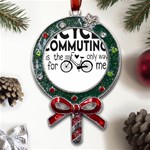 Bicycle T- Shirt Bicycle Commuting Is The Only Way For Me T- Shirt Yoga Reflexion Pose T- Shirtyoga Reflexion Pose T- Shirt Metal X Mas Lollipop with Crystal Ornament Front