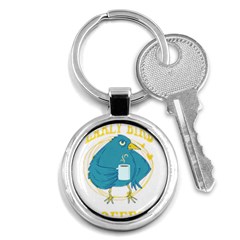 Bird T- Shirt Funny Morning Muffle Saying Design T- Shirt Yoga Reflexion Pose T- Shirtyoga Reflexion Pose T- Shirt Key Chain (round)